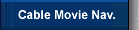 Cable Movie Navigator Custom Software